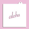 Aloha Stencil