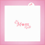 Mom Hearts Stencil