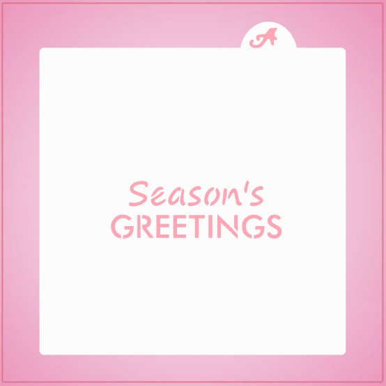 Seasons Greetings Stencil