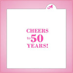 Cheers To 50 Years Stencil