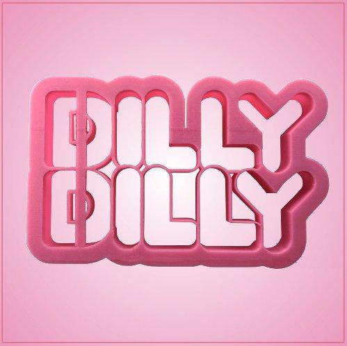 Dilly Dilly Cookie Cutter