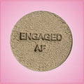 Engaged AF Cookie Cutter