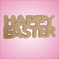 Happy Easter Cookie Cutter 
