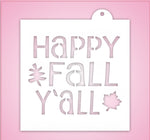 Happy Fall Yall Stencil