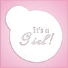 Little Its A Girl Stencil