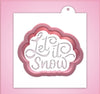 Let It Snow Cookie Cutter With Stencil