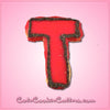 Letter T Cookie Cutter