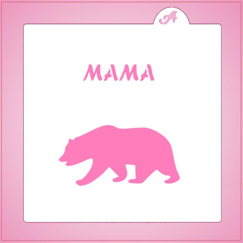 Mama Bear Stencil