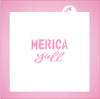 Merica Yall Stencil