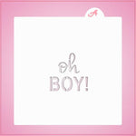 Oh Boy Stencil