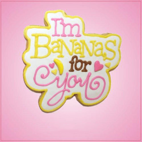 Pink I'm Bananas For You Cookie Cutter