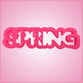 Spring Word Cookie Cutter 
